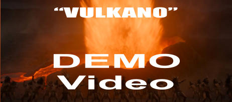 DEMO Video  �VULKANO�