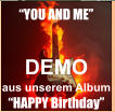 DEMO aus unserem Album  �HAPPY Birthday� �YOU AND ME�